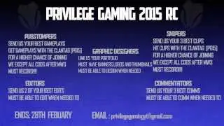 PRIVILEGE GAMING 2015 RECRUITMENT CHALLENGE [OPEN] [PUBSTOMPERS, SNIPERS, GFX]