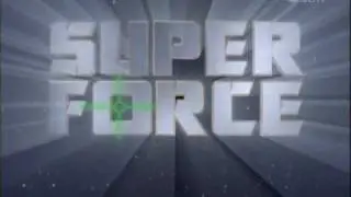 Super Force opening credits season 2