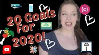 💖  20 REALISTIC Goals for 2020!! 👊🏻 | New Years Motivation