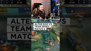 ALTER EGO VS TEAM SPIRIT || MATCH 2 ||