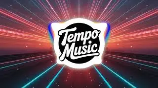 Sunrise Overdrive | EDM | Tempo Music