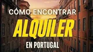 D&oacute;nde y c&oacute;mo buscar alquiler en Portugal en 2025 🏡 | Gu&iacute;a pr&aacute;ctica para vivir en 🇵🇹