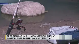 Free Fishing Weekend in New Mexico to kick off June 7