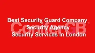 ConiferGB SECURITY | UK Security company | London Security Services