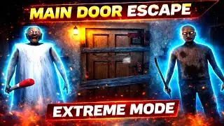 🔥 Granny Extreme Mode Escape WITH Grandpa | Main Door Escape 😱