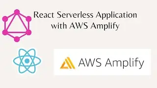 React  Application with AWS Amplify || Amplify CLI