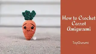 How to Crochet Carrot Amigurumi | Crochet Easter Carrot Amigurumi Pattern and Tutorial for Beginners