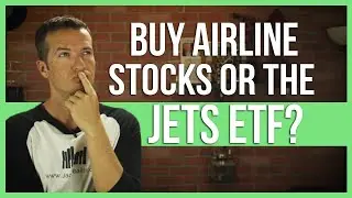 Buy airline stocks and bet against Warren Buffett or buy the JETS ETF?