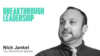 Breakthrough Leadership | Motivational Keynote Speaker Nick Jankel