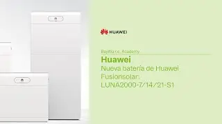 Webinar Huawei Fusionsolar: Nueva batería de Huawei Fusionsolar: LUNA2000-7/14/21-S1