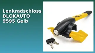 BEWERTUNG (2025): Lenkradschloss BLOKAUTO 9595 Gelb. WESENTLICHE Einzelheiten