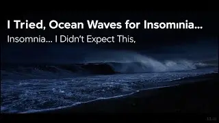 Ocean Waves Sounds for Sleeping 12 HOurs 💤 Instant Insomnia Relief &bull; Stress Relief And Restful Sleep