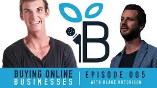 Flippa CEO Blake Hutchison Explains Where Beginner Website Investors Should Start #005