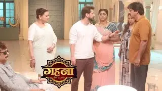 Gehna Zevar Ya Zanjeer | Latest Episode | Ayushman Gets Angry On Raghav When He Insults Gehna