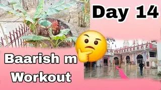 Baarish mein Workout 🤔 // Fittness Vlog // Continue Workout // Mera Kaam Hai Aapko Fit Banana..