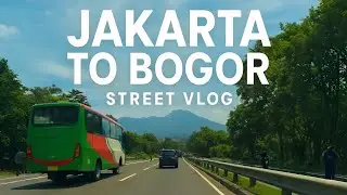 Jakarta to Bogor Road Trip &ndash; City to Mountain Views | Travel Vlog