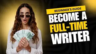 How I Quit My Job and Became a Full-Time Writer