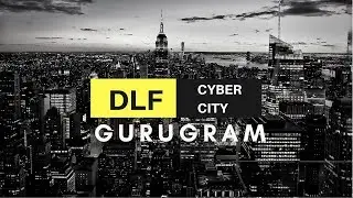 Futuristic commercial hub | Cyber City | Gurugram