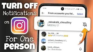 How to Turn Off Notifications on Instagram for One Person (2025)