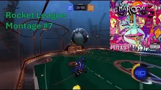 Rocket League Montage #7 - Payphone by Maroon 5, Wiz Khalifa