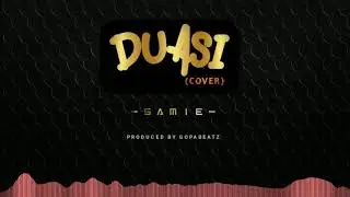 Legendury Beatz - Duasi feat. Vanessa Mdee (Cover by Sammie | COVERGENIX)
