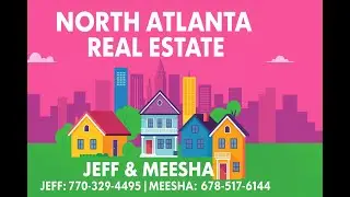 Latest North Atlanta Real Estate Market Update: July 2025