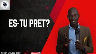 ES-TU  PRET? II COAC MOUSSA DIOUF