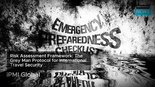 #Riskassessment  Framework: The #GreyMan Protocol for International #ExpatSecurity