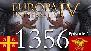 Basileus is forming Rome, starting 1356 (with the 1356 mod) Ep1