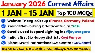 Current Affairs January 2026 | 01 - 15 January 2026 | Important Current Affairs 2026 | Top 100 Mcq