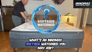 What Is An InnoMax Softside Waterbed?