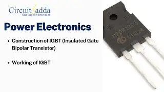 13. IGBT &ndash; Construction & Working