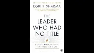 Unleash Your Inner Leader: Hindi Book Summary | Robin Sharma | The Leader Without A Title