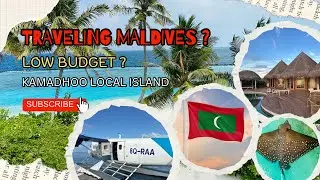 Maldives Low budget trip | Kamadhoo #lowbudgettravel #kamadhoo #maldives #baaatoll