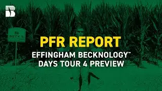 Effingham Becknology&trade; Days Tour 4 Preview | Beck's PFR Report