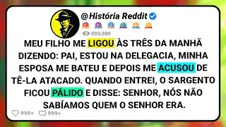 Meu Filho Me Ligou Às Três Da Manhã Dizendo: Pai, Estou Na Delegacia, Minha Esposa Me Bateu E....