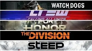 Ubisoft 2016-2017 Latest game trailers