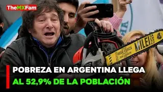 🔴NOTICIAS | POBREZA SE DISPARA TRAS AJUSTES FISCALES DEL GOBIERNO DE MILEI | TheMXFam