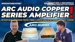 FRED LYNCH ARC AUDIO USA - MEMBAWA KUALITAS SUARA ALA AMERIKA KE INDONESIA PRODUK ARC AUDIO FLAGSHIP