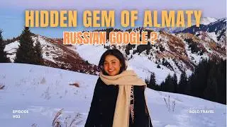 RUSSIAN GOOGLE & ALMATY'S BEST HIDDEN GEM | Kazakhstan Travel Vlog #almaty #kazakhstan #travelvlog