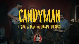 Candyman - I Shot a Man feat. Thomas Guiducci