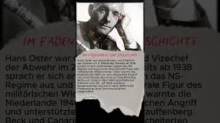 ▶️ Der Spion im eigenen Geheimdienst: Wie Hans Oster den Angriff 1940 verriet