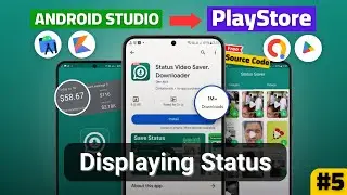 5. Displaying WP Statuses - Making WhatsApp Status Saver App in Android Studio Using Kotlin 2023
