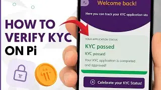 How To Complete KYC In Pi Network [UPDATED 2025]