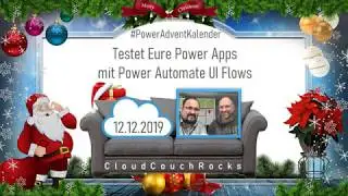 PowerAdventKalender - 12.12.2019 - Testet Eure Power Apps mit Power Automate UI Flows