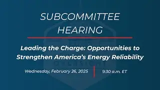 Leading the Charge: Opportunities to Strengthen America&rsquo;s Energy Reliability