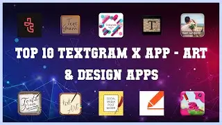 Top 10 Textgram X App Android Apps