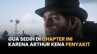 CHAPTER 6 ARTHUR SAKIT HIV 🥺 | Red Dead Redemption 2