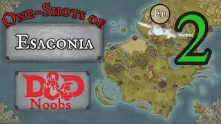 Lost in The Woods - Part 2 - DnD Noobs One-shots