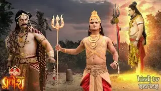 साक्षात् शिवजी विराट रूप लेकर आये पुत्र कार्तिकेय की रक्षा करने | Vighnaharta Ganesh | Maha Episode
